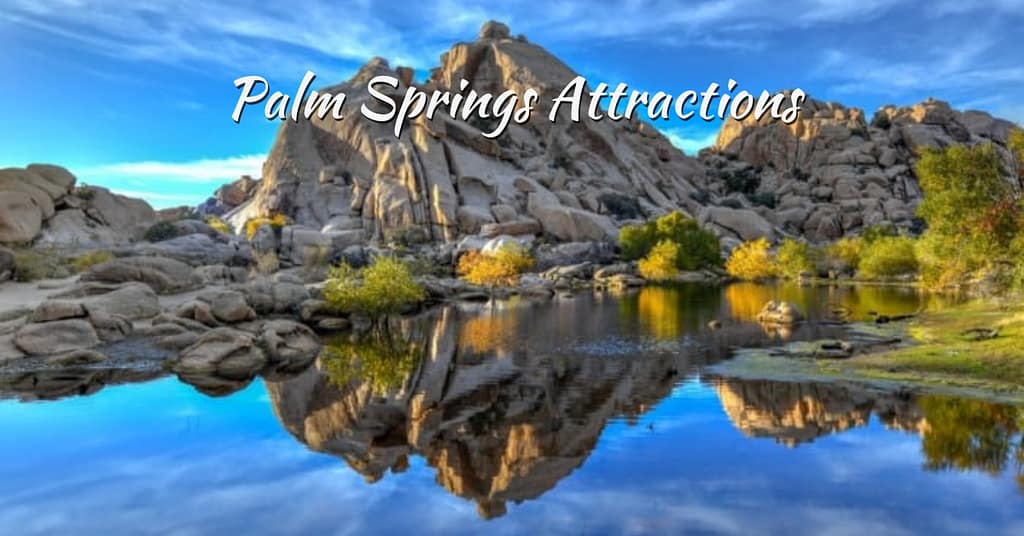 Palm Springs Attractions