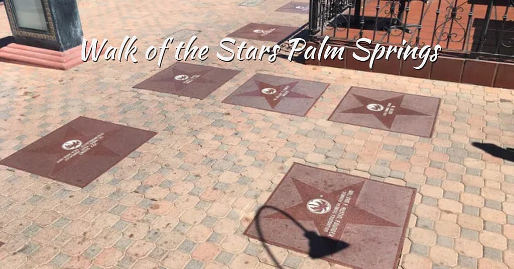 Walk of the Stars Palm Springs