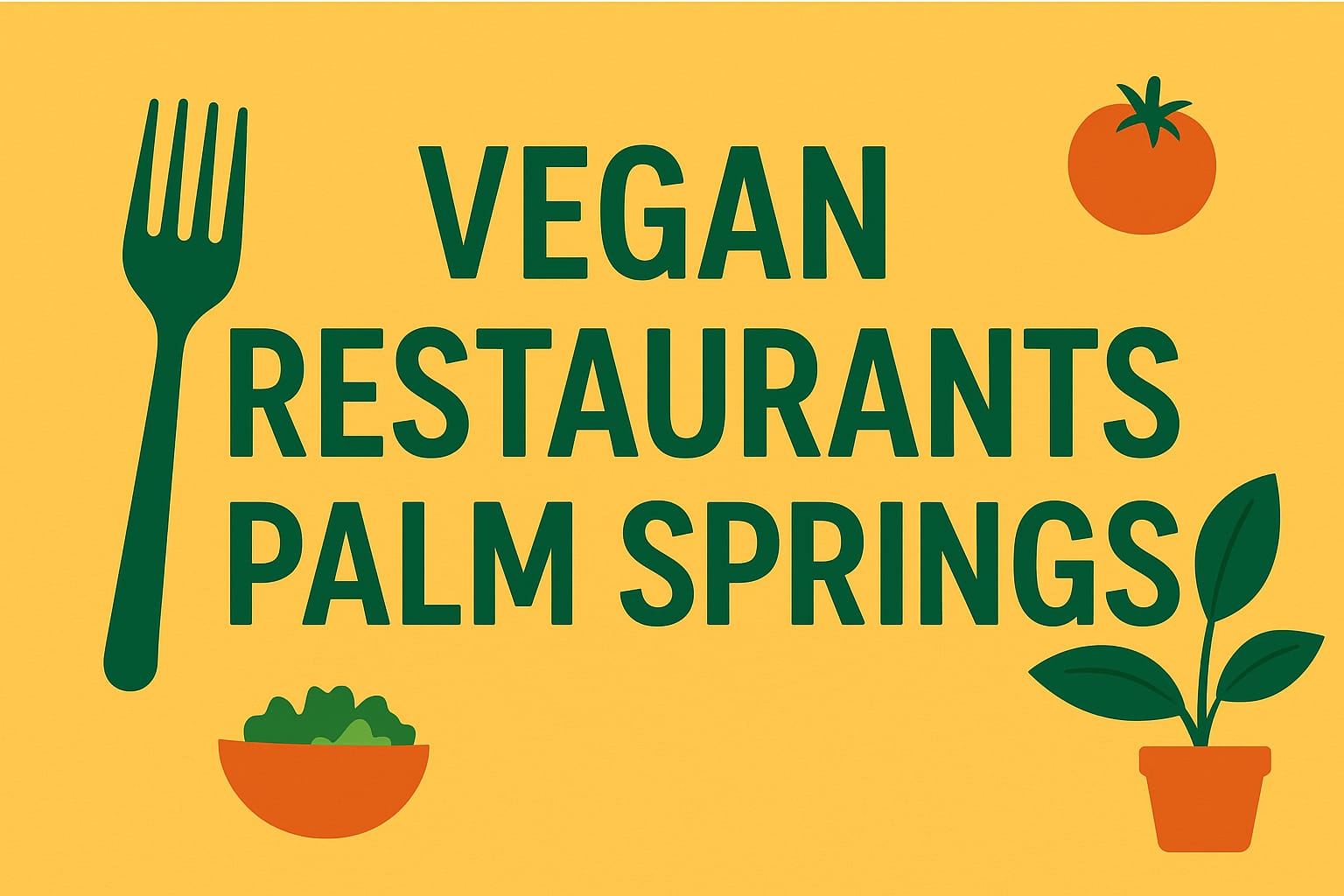 Vegan Restaurants Palm Springs