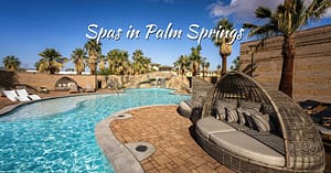 Spas in Palm Springs