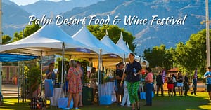 Palm Desert Food & Wine Festival