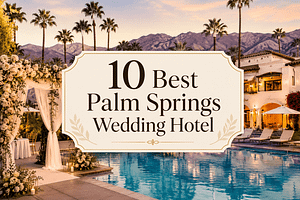 Palm Springs Wedding Hotel