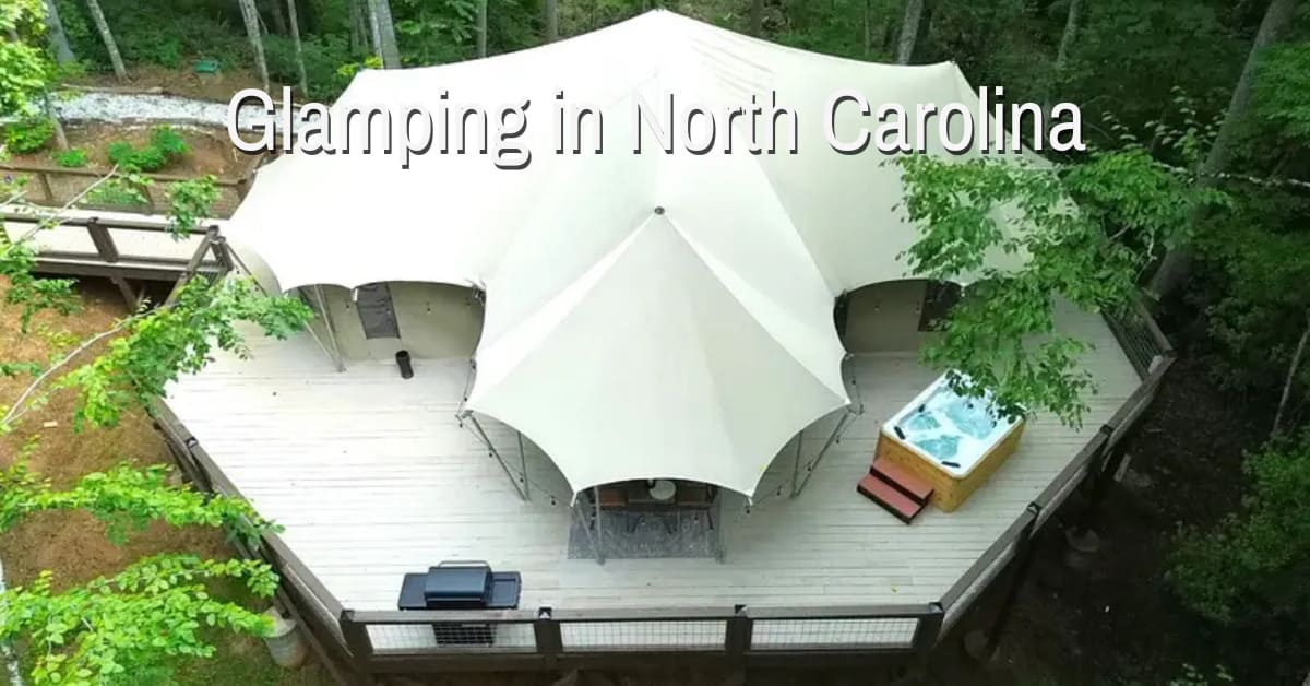 Glamping in North Carolina