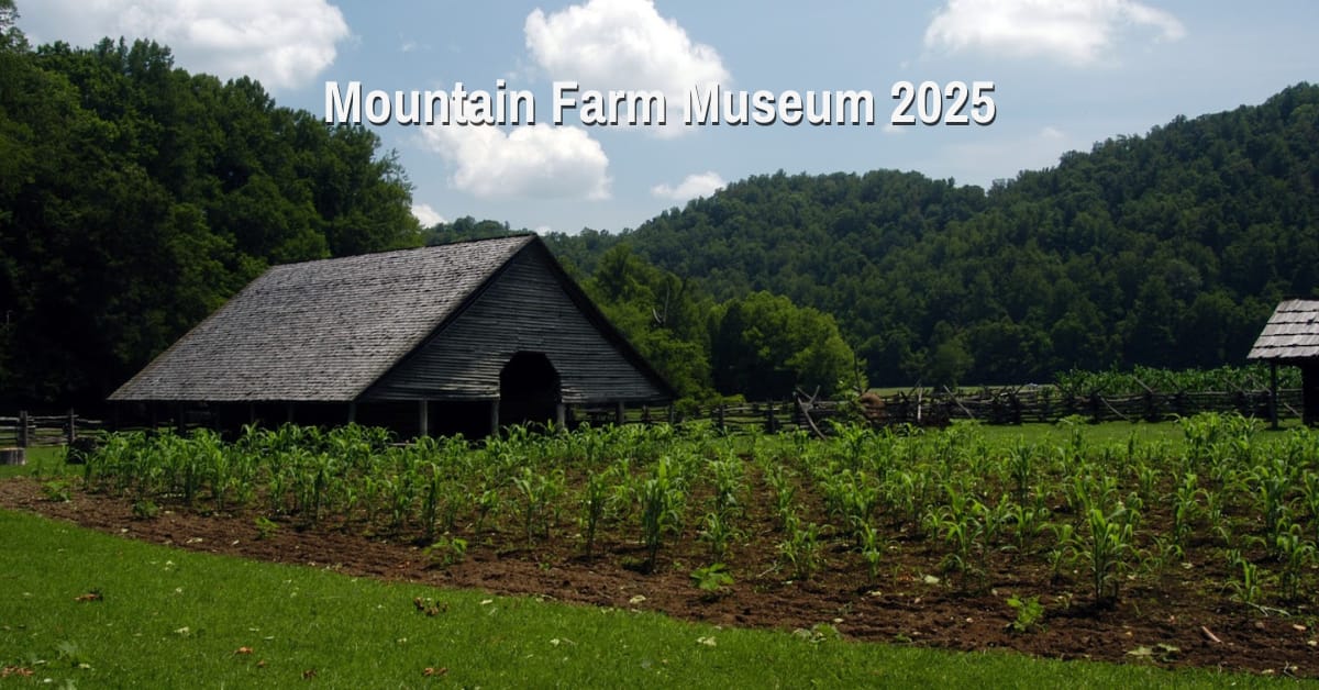 Mountain Farm Museum