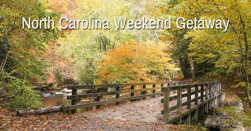 25 Epic North Carolina Weekend Getaway Ideas (2026 Guide) 5 North Carolina Weekend Getaway