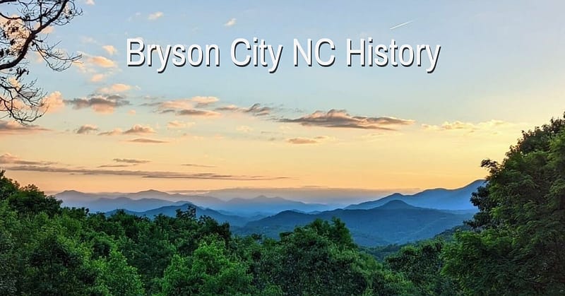 Bryson City NC History