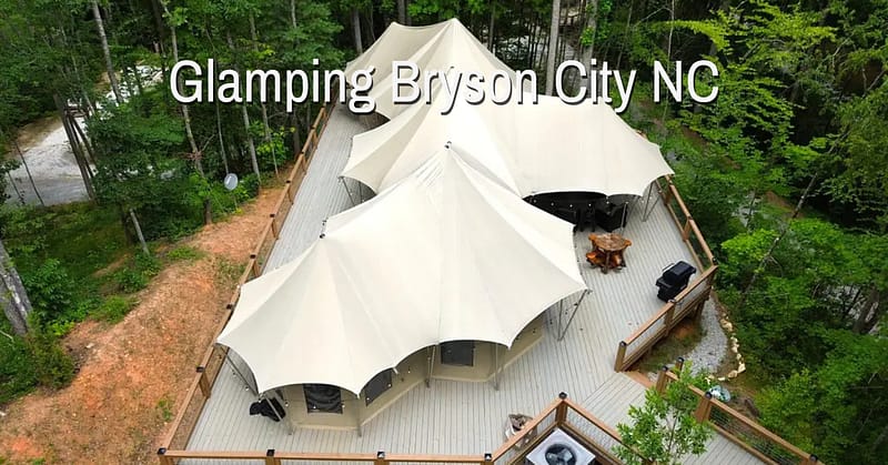 Glamping Bryson City NC