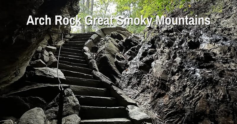 Arch Rock Great Smoky Mountains