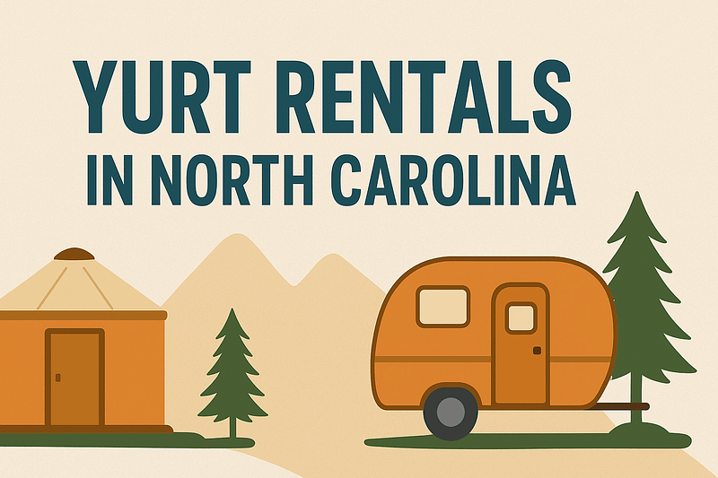 Yurt Rentals in North Carolina