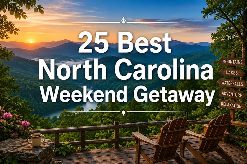 North Carolina Weekend Getaway